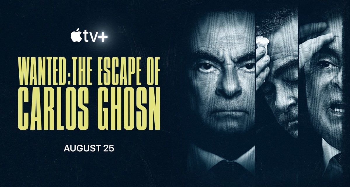 ‘Wanted: The Escape of Carlos Ghosn’ debuts today on Apple TV+