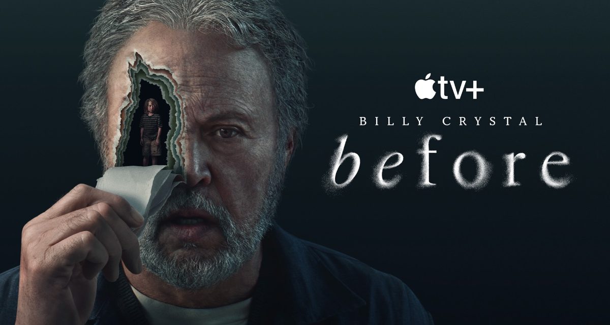 Apple TV+ unveils trailer for ‘Before,’ starring Billy Crystal