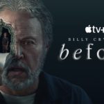 Apple TV+ unveils trailer for ‘Before,’ starring Billy Crystal