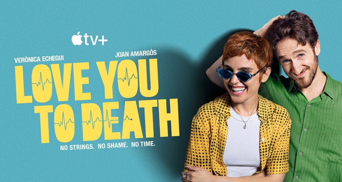 Apple TV+ unveils trailer for Spanish romantic comedy, ‘Love You to Death’