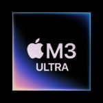 Apple releases the M3 Ultra, it’s highest-performing chip ever